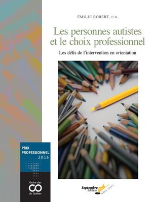 cover image of Les personnes autistes et le choix professionnel